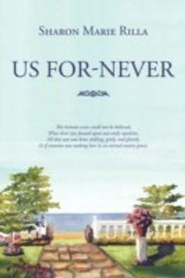 Us For-Never(English, Paperback, Rilla Sharon Marie)