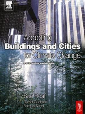 Adapting Buildings and Cities for Climate Change(English, Paperback, Roaf Susan)