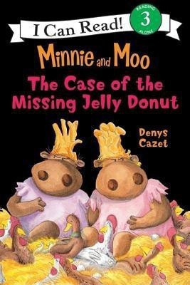 Minnie and Moo The Case of the Missing Jelly Donut(English, Paperback, unknown)