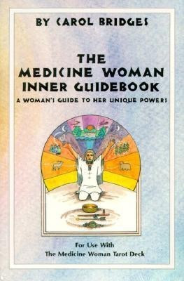 The Medicine Woman Inner Guidebook(English, Paperback, Bridges Carol)