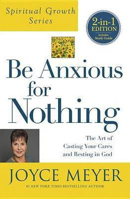 Be Anxious for Nothing(English, Electronic book text, Meyer Joyce)