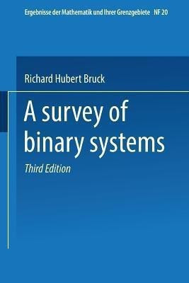 A Survey of Binary Systems(English, Paperback, Bruck Richard Hubert)