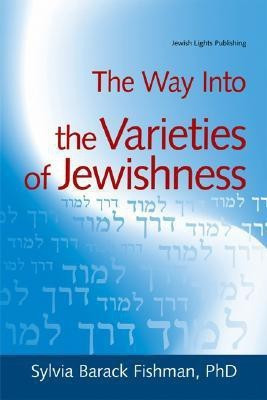 The Way into Varieties of Jewishness(English, Hardcover, Fishman Sylvia Barack)