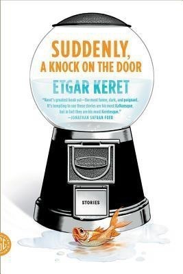 Suddenly, a Knock on the Door(English, Paperback, Keret Etgar)