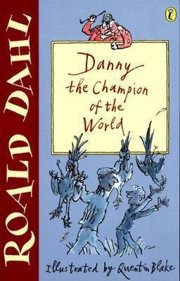Danny the Champion of the World(English, Paperback, Dahl Roald)