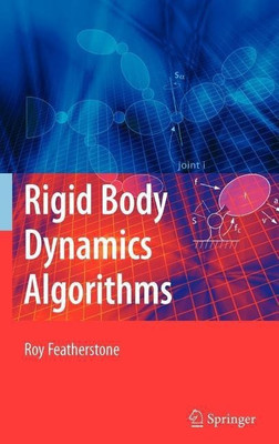 Rigid Body Dynamics Algorithms(English, Hardcover, Featherstone Roy)
