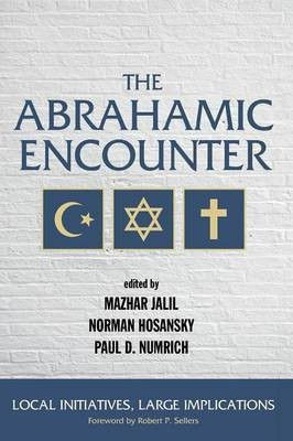 The Abrahamic Encounter(English, Paperback, unknown)
