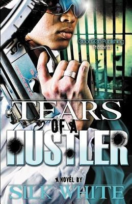 Tears of a Hustler(English, Paperback, White Silk)