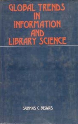 Global Trends in Library and Information Science(English, Hardcover, Biswas Subhas C.)