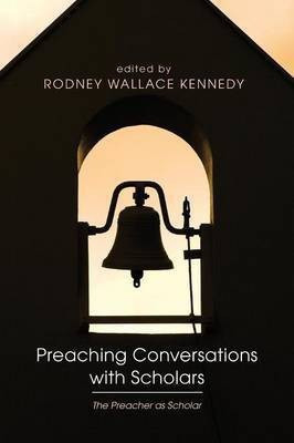 Preaching Conversations with Scholars(English, Paperback, unknown)