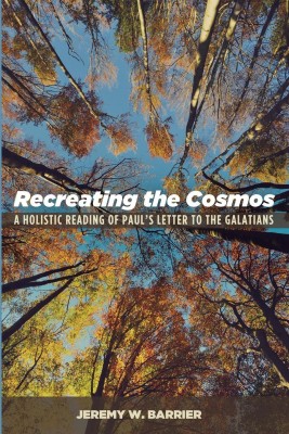 Recreating the Cosmos(English, Paperback, Barrier Jeremy W)