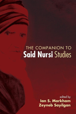 The Companion to Said Nursi Studies(English, Hardcover, unknown)