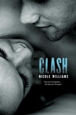 Clash(English, Paperback, Williams Nicole)