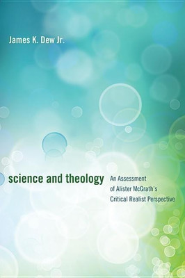 Science and Theology(English, Hardcover, Dew James K)