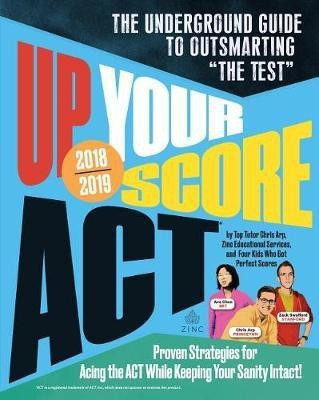 Up Your Score: Act, 2018-2019 Edition(English, Paperback, Arp Chris)