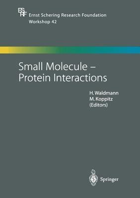 Small Molecule - Protein Interactions(English, Paperback, unknown)