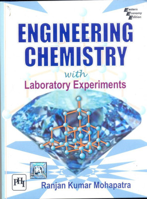 Engineering Chemistry With Laboratory Experiments(English, Paperback, Mohapatra Ranjan Kumar)