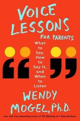 Voice Lessons for Parents(English, Hardcover, Mogel Wendy)