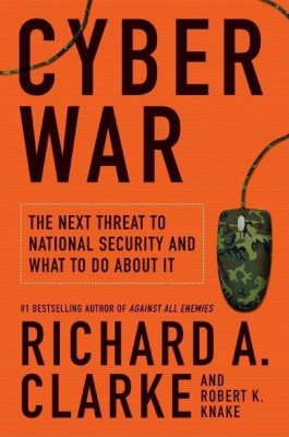 Cyber War(English, Hardcover, Clarke Richard A.)