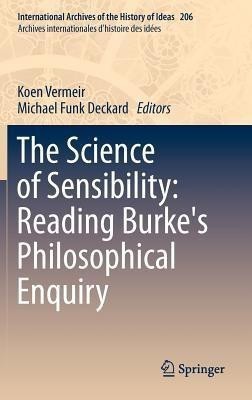 The Science of Sensibility: Reading Burke's Philosophical Enquiry(English, Hardcover, unknown)