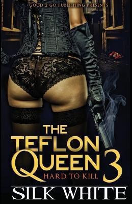 The Teflon Queen PT 3(English, Paperback, White Silk)