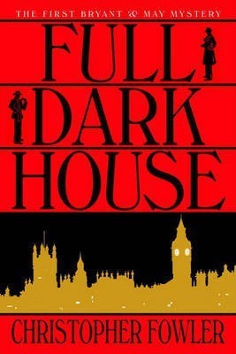 Full Dark House(English, Electronic book text, Fowler Christopher)