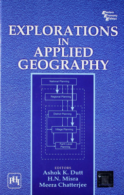 Explorations in Applied Geography(English, Paperback, Dutt)