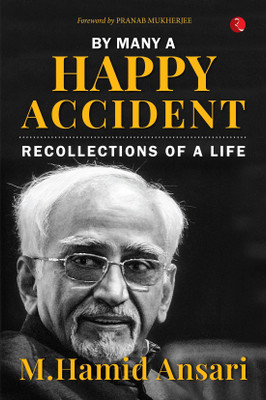 By Many A Happy Accident(English, Hardcover, Ansari M. Hamid)