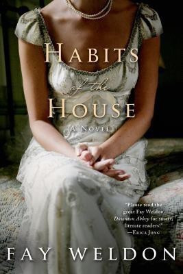 Habits of the House(English, Paperback, Weldon Fay)