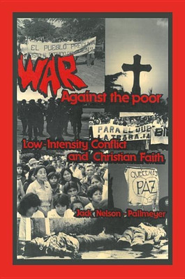 War Against the Poor(English, Hardcover, Nelson-Pallmeyer Jack)