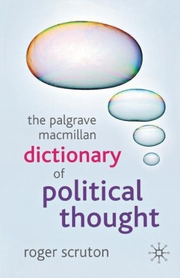 The Palgrave Macmillan Dictionary of Political Thought(English, Paperback, Scruton Roger)