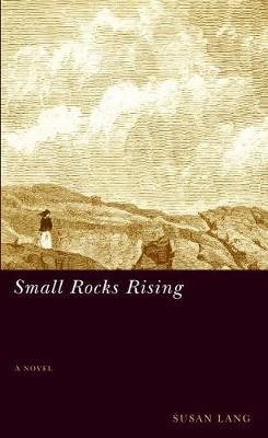 Small Rocks Rising(English, Electronic book text, Lang Susan)