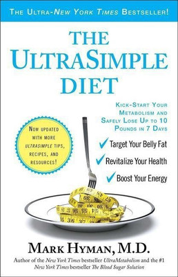 The Ultrasimple Diet(English, Paperback, Hyman Mark Dr)