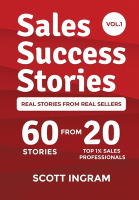 Sales Success Stories(English, Hardcover, Ingram Scott)