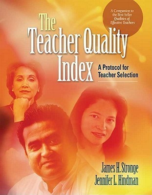 The Teacher Quality Index  - A Protocol for Teacher Selection(English, Mixed media product, Stronge James H Dr)