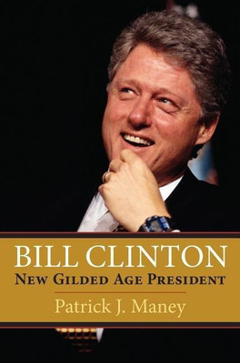 Bill Clinton(English, Hardcover, Maney Patrick J.)