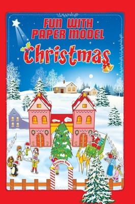 Fun with Paper Model Christmas(English, Paperback, Rajoria Swati)