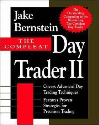 The Compleat Day Trader II(English, Hardcover, Bernstein Jake)