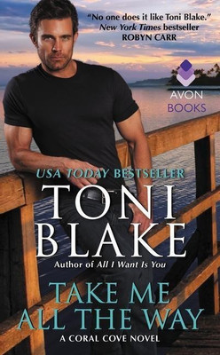 Take Me All The Way(English, Paperback, Blake Toni)