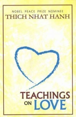 Teachings on Love(English, Paperback, Nhat Hanh Thich)