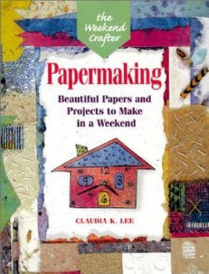 Papermaking(English, Paperback, Lee Claudia K.)