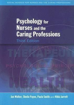 Psychology for Nurses and the Caring Professions(English, Paperback, Walker Jan)