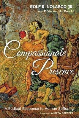 Compassionate Presence(English, Paperback, Nolasco Rolf R)