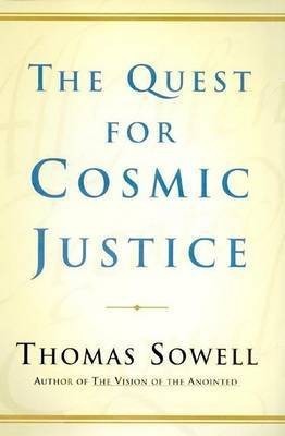 The Quest for Cosmic Justice(English, Hardcover, Sowell Thomas)