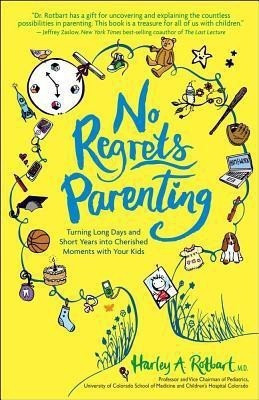No Regrets Parenting(English, Paperback, Rotbart Harley A M D)