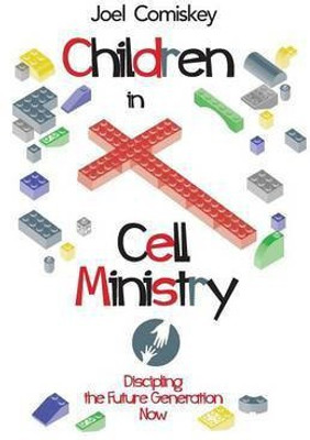 Children in Cell Ministry(English, Paperback, Comiskey Joel PH.D.)