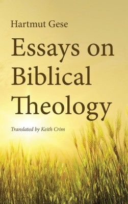 Essays on Biblical Theology(English, Hardcover, Gese Hartmut)