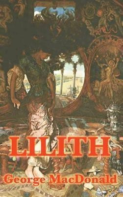 Lilith(English, Hardcover, MacDonald George)