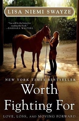 Worth Fighting for(English, Paperback, Swayze Lisa Niemi)
