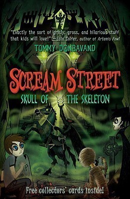 Scream Street: Skull of the Skeleton(English, Paperback, Donbavand Tommy)